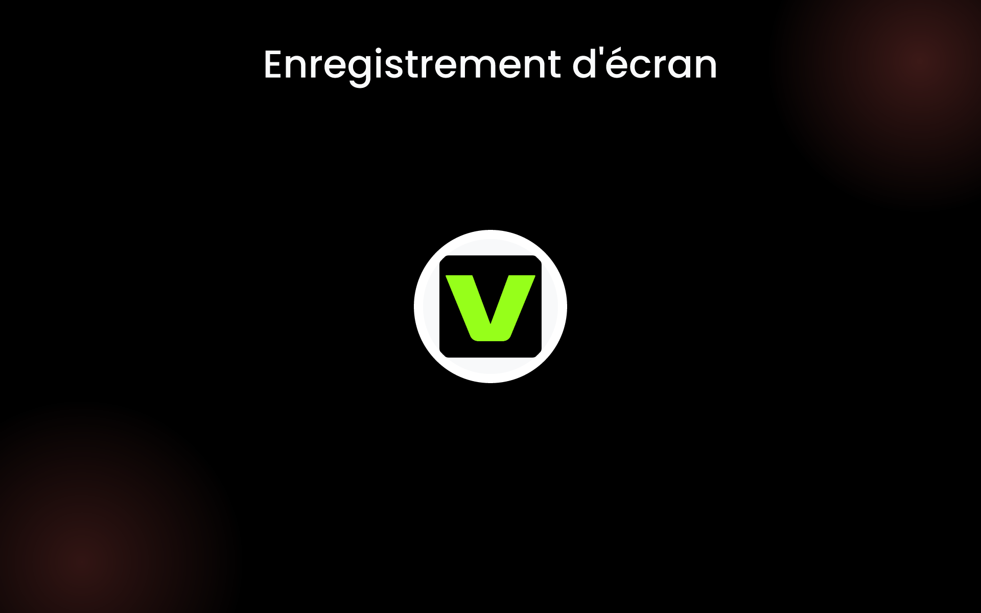 Enregistrement d'écran tools