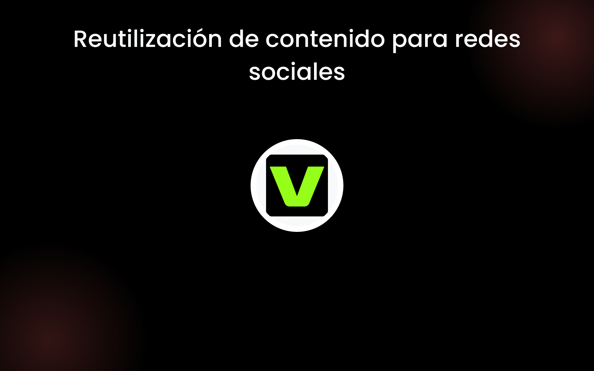 Reutilización de contenido para redes sociales tools Reutilización de contenido para redes sociales tools