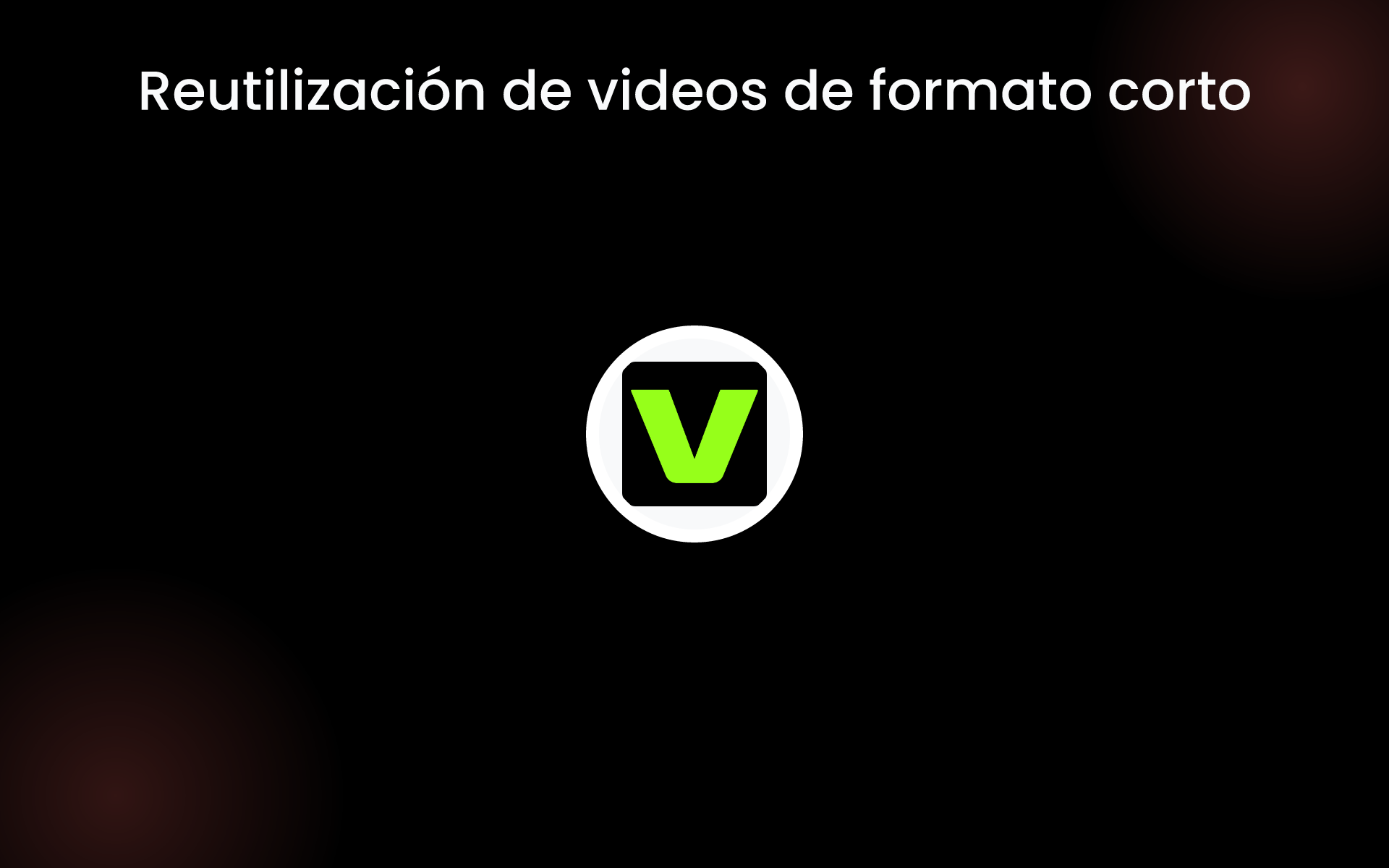 Reutilización de videos de formato corto tools