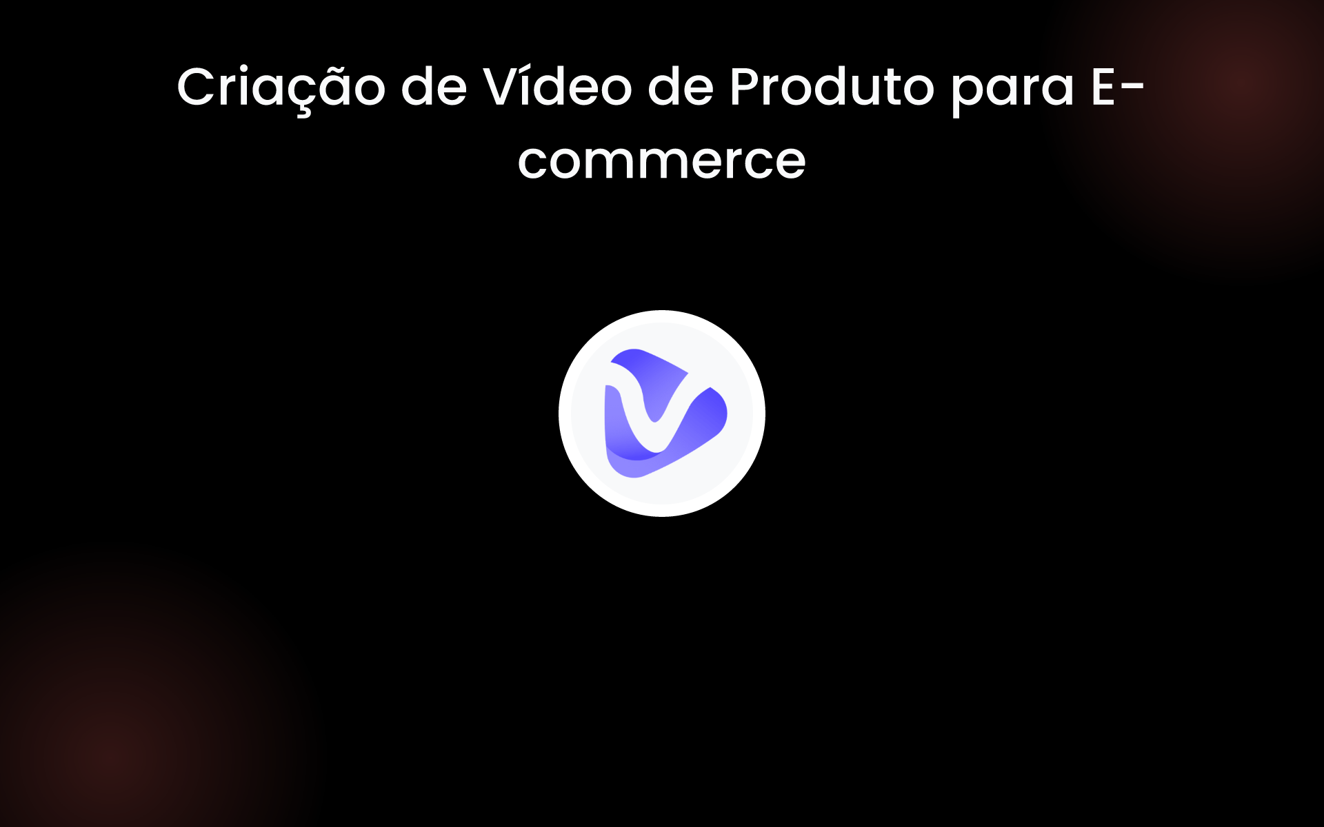 Criação de Vídeo de Produto para E-commerce tools Criação de Vídeo de Produto para E-commerce tools