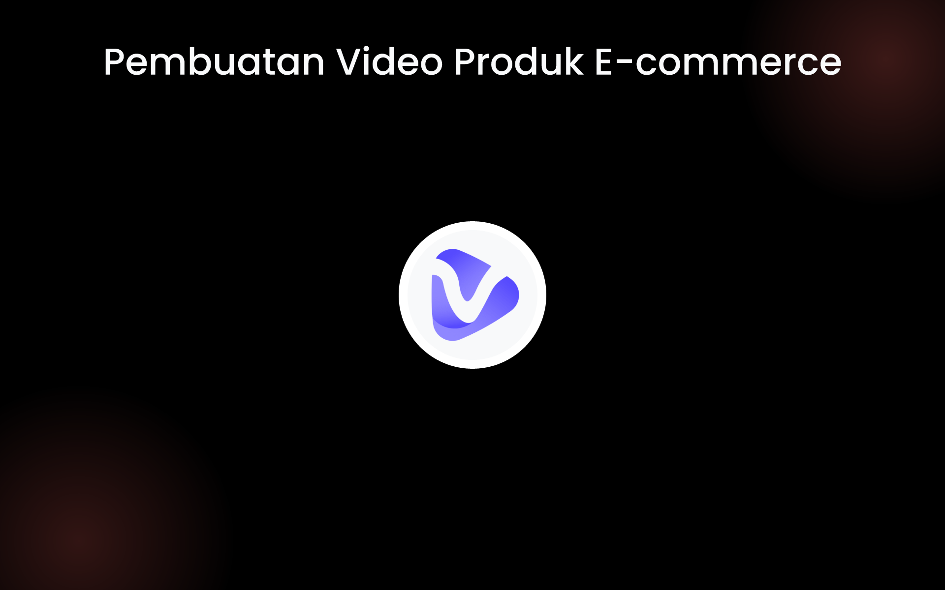 Pembuatan Video Produk E-commerce tools