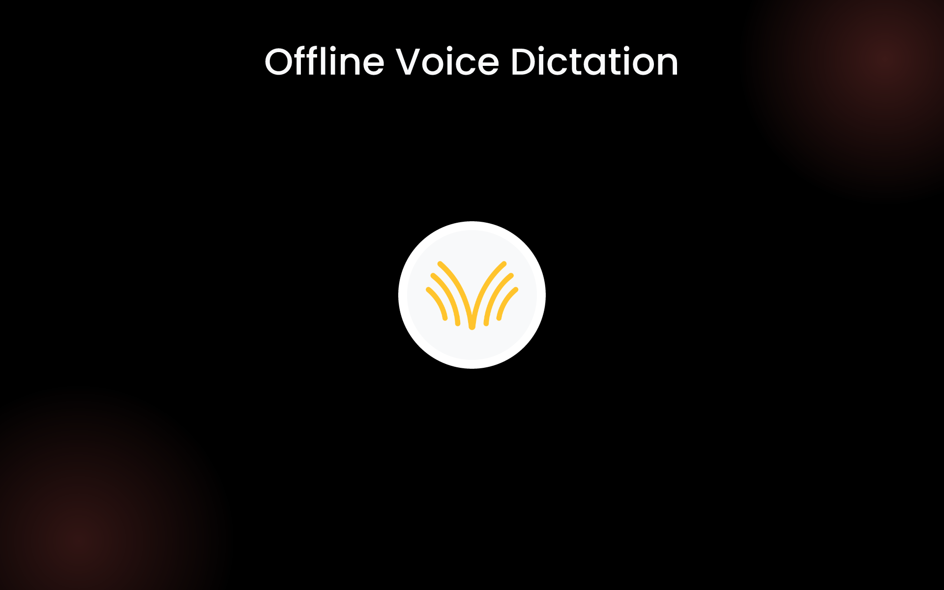Offline Voice Dictation tools Offline Voice Dictation tools