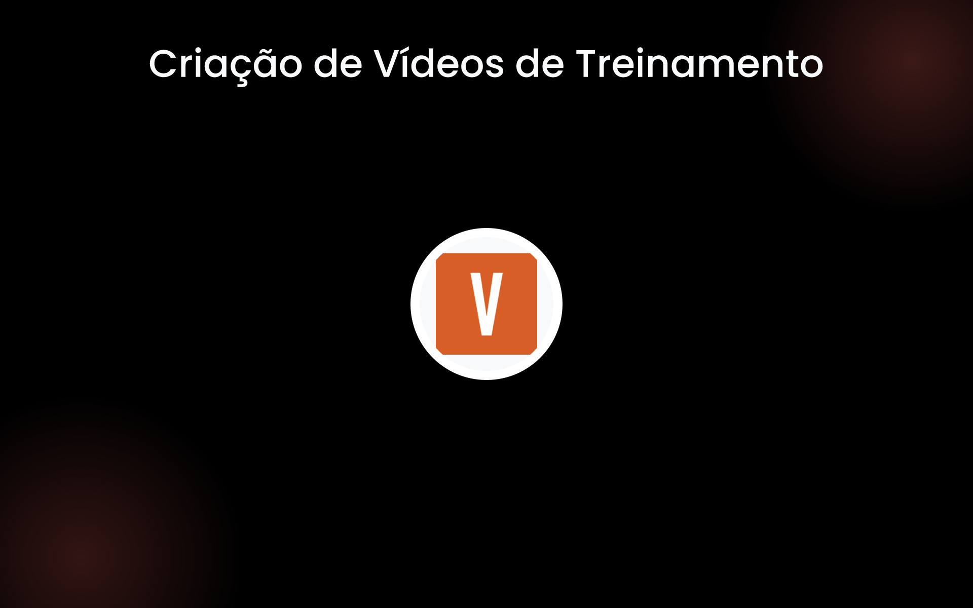Criação de Vídeos de Treinamento tools