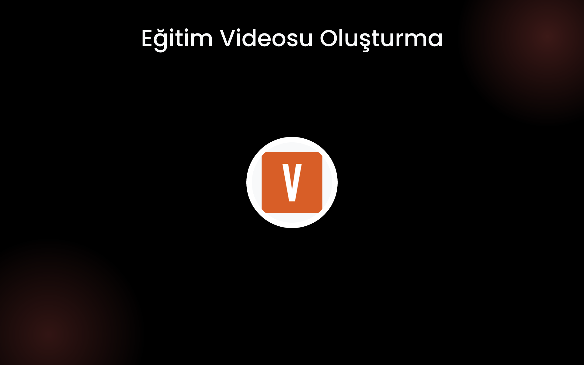 Eğitim Videosu Oluşturma tools