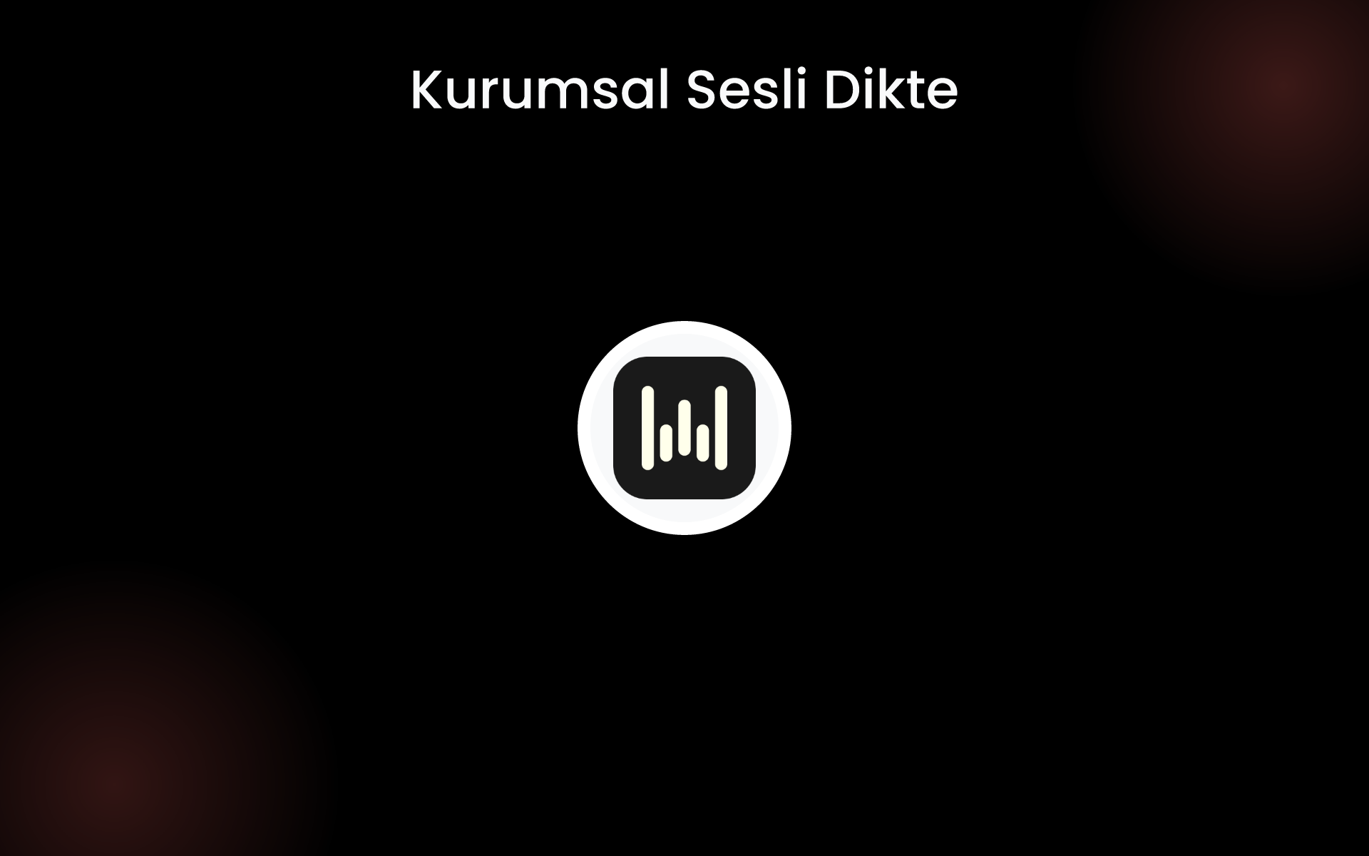 Kurumsal Sesli Dikte tools