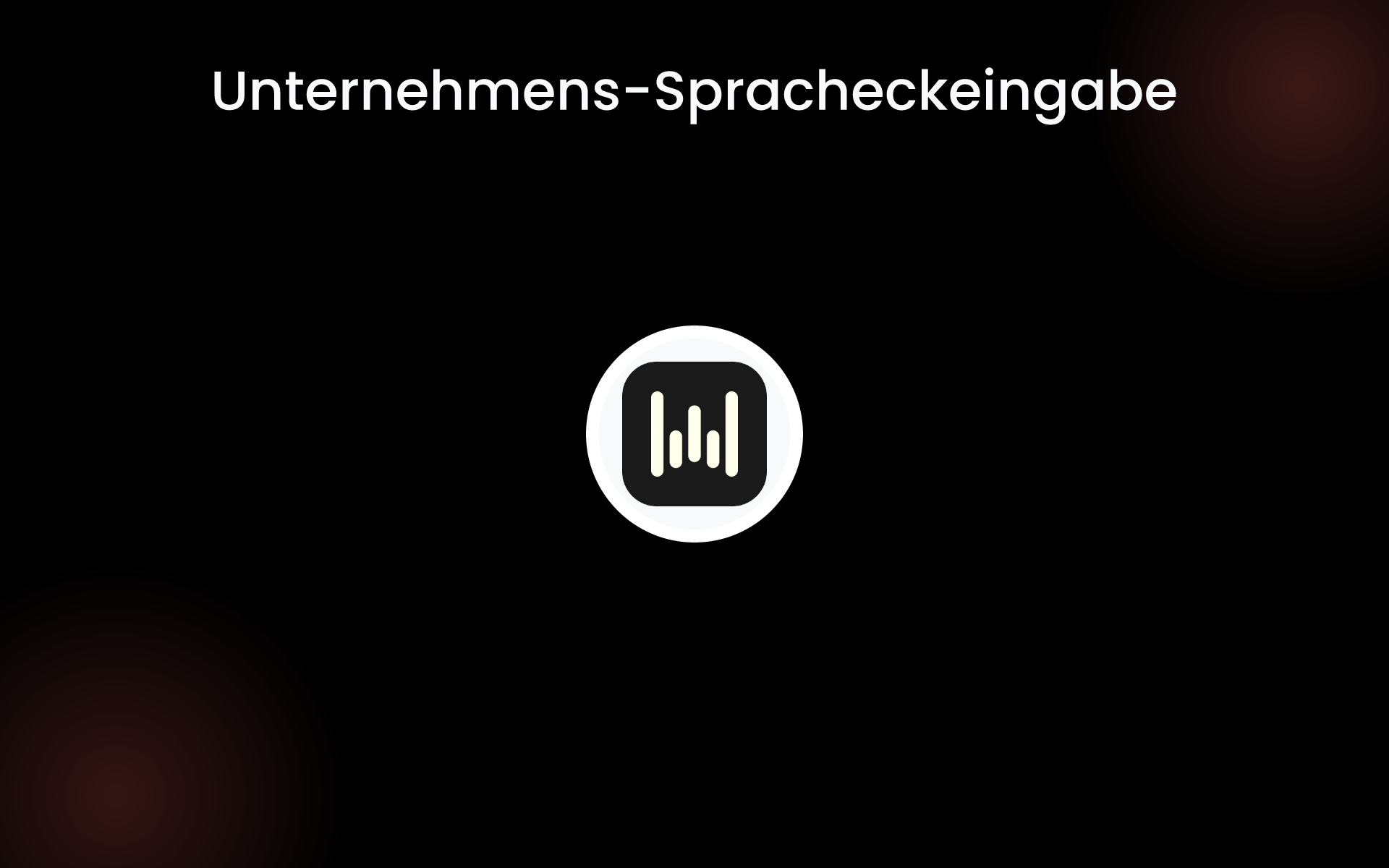 Unternehmens-Spracheckeingabe tools