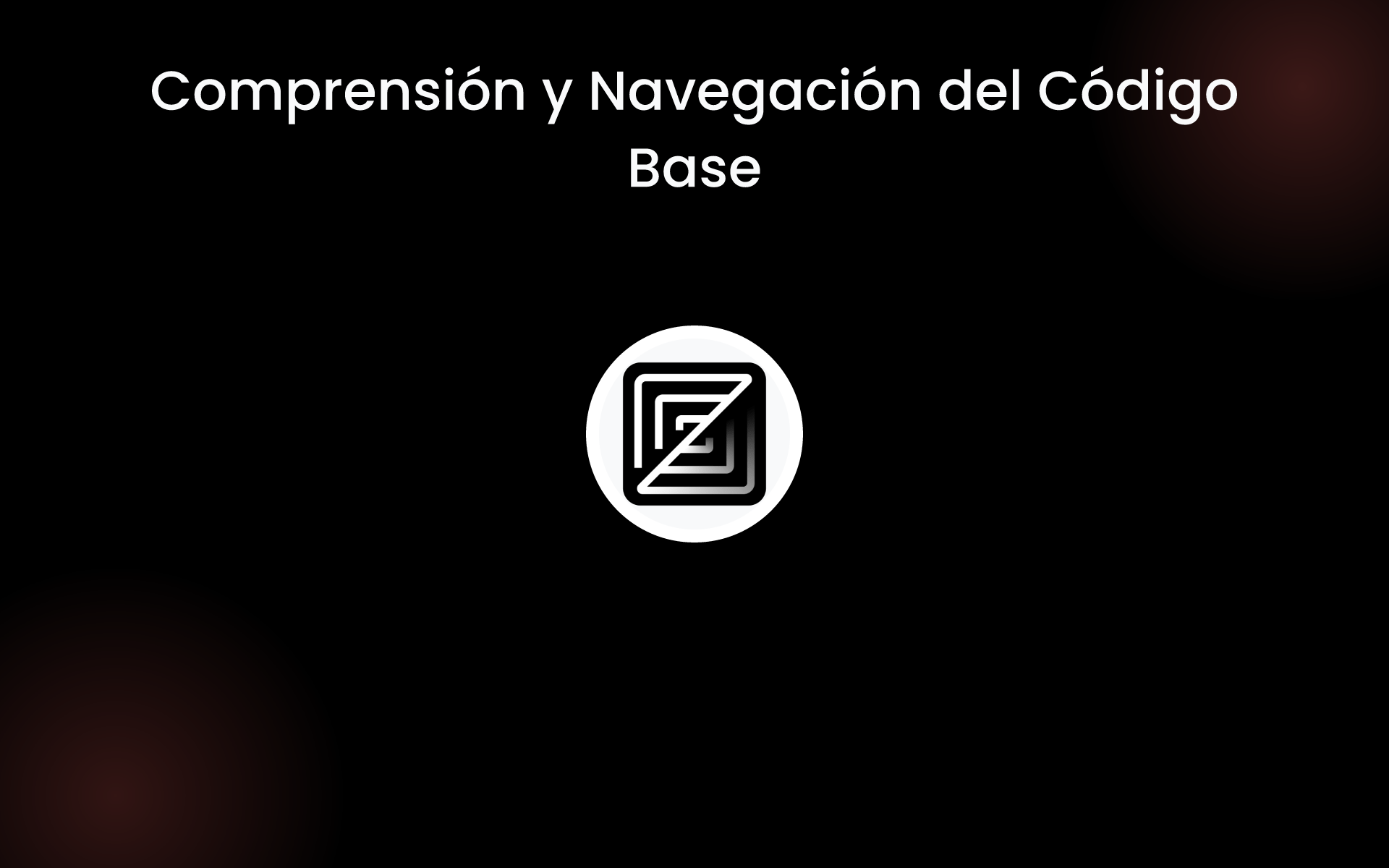 Comprensión y Navegación del Código Base tools
