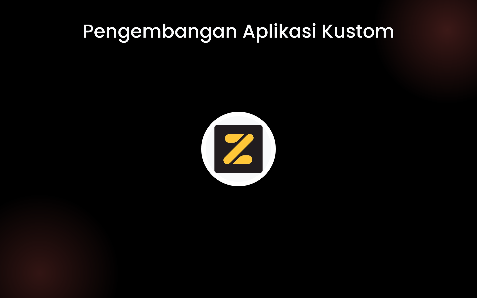 Pengembangan Aplikasi Kustom tools