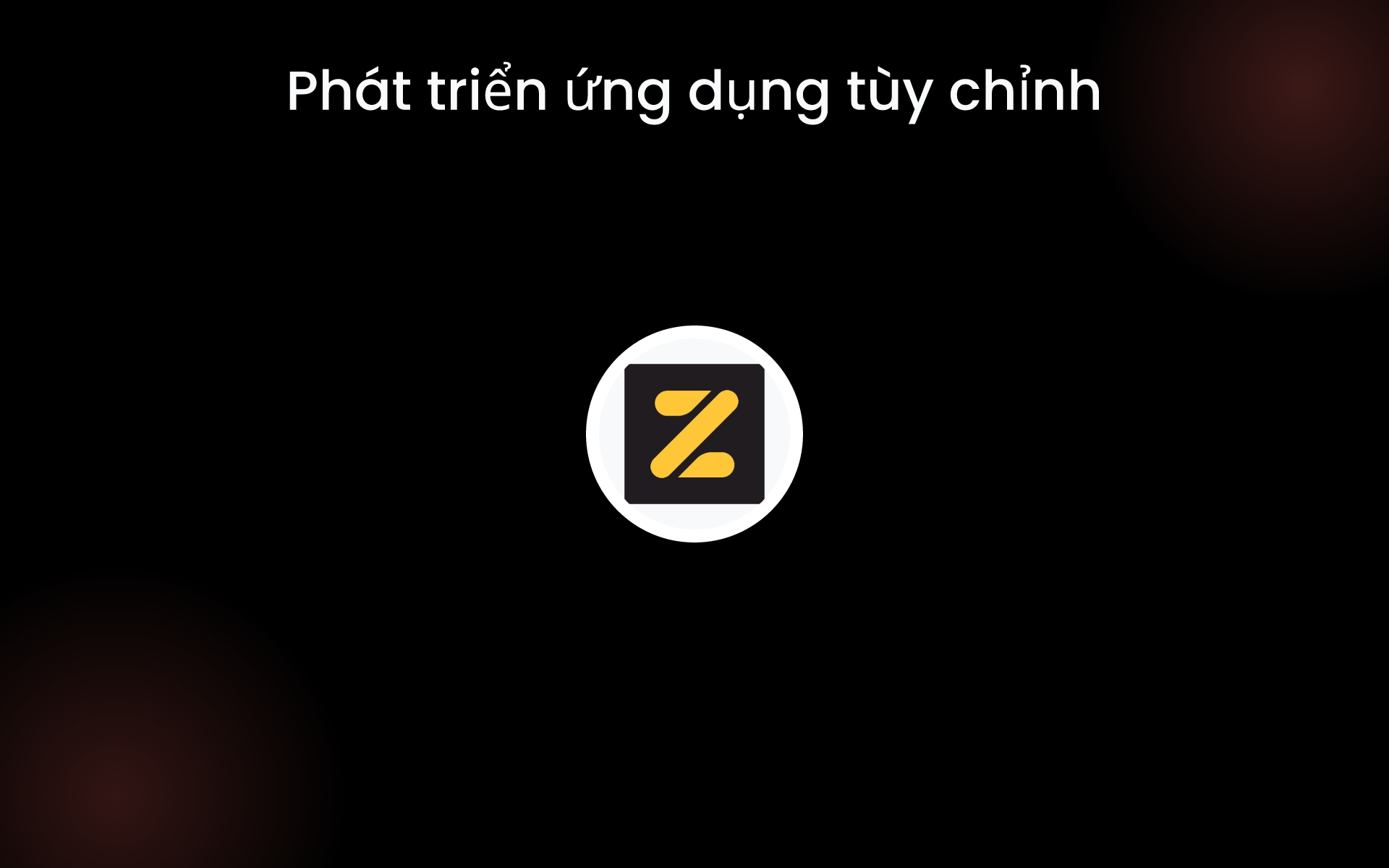 Phát triển ứng dụng tùy chỉnh tools