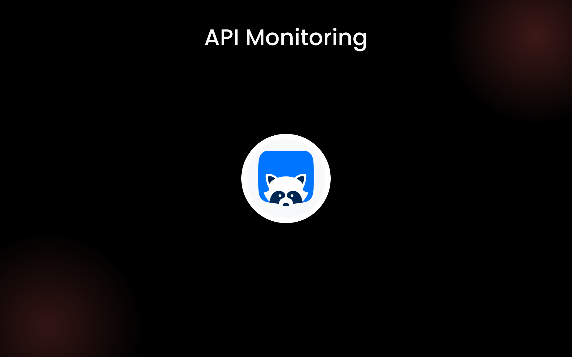API Monitoring tools API Monitoring tools
