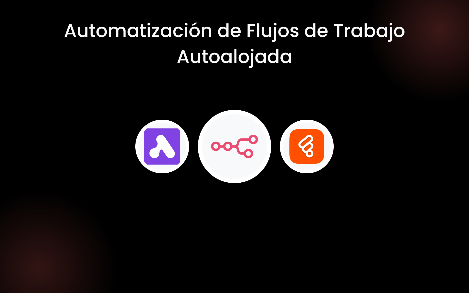 Automatización de Flujos de Trabajo Autoalojada tools Automatización de Flujos de Trabajo Autoalojada tools