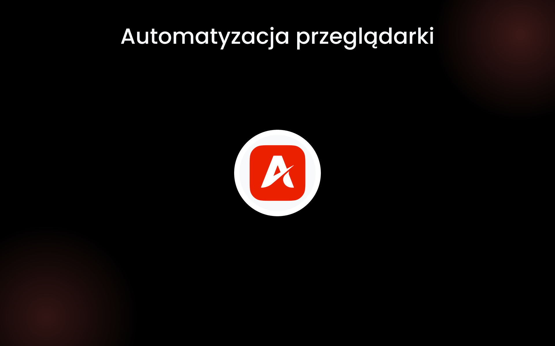 Automatyzacja przeglądarki tools Automatyzacja przeglądarki tools