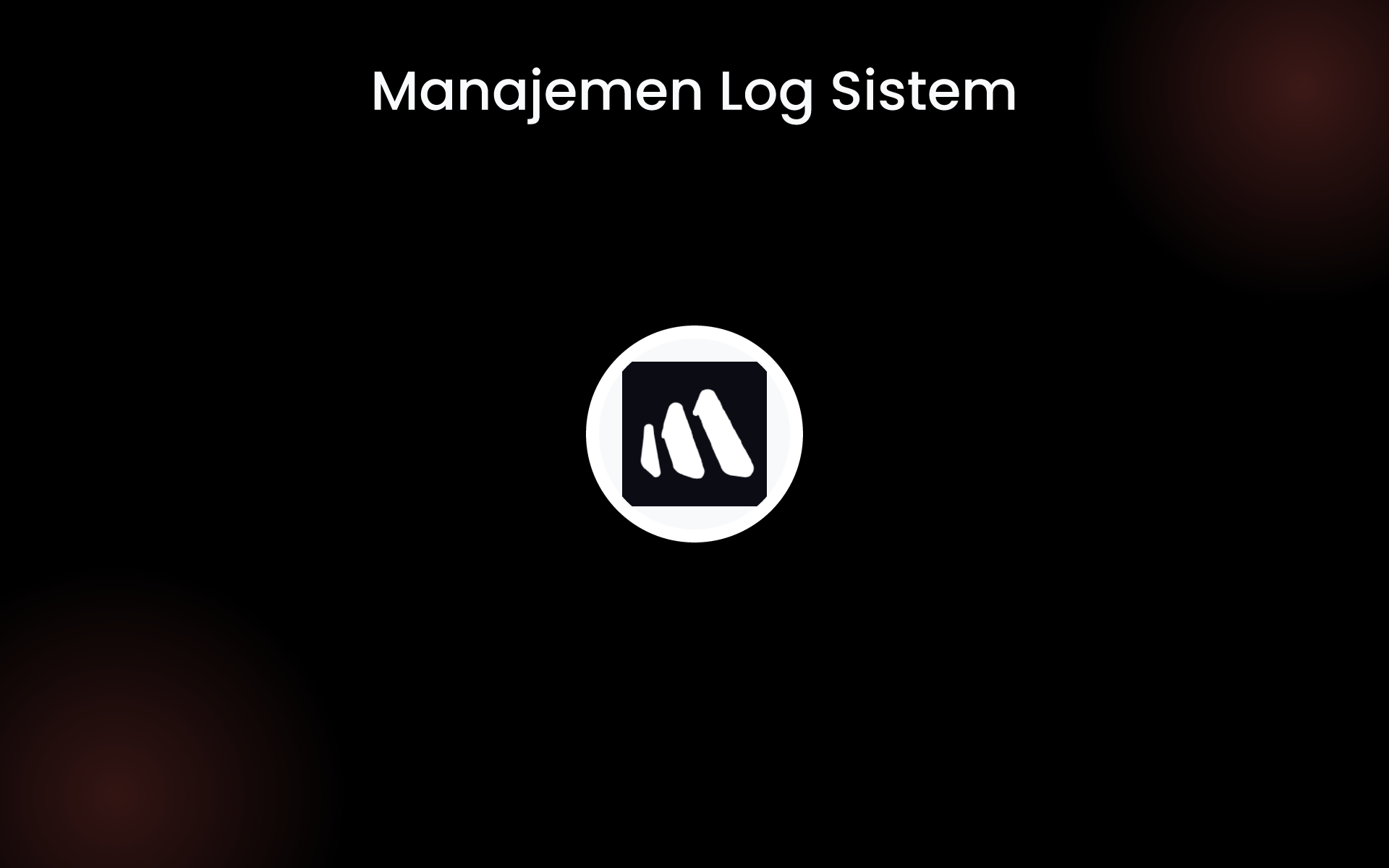 Manajemen Log Sistem tools Manajemen Log Sistem tools