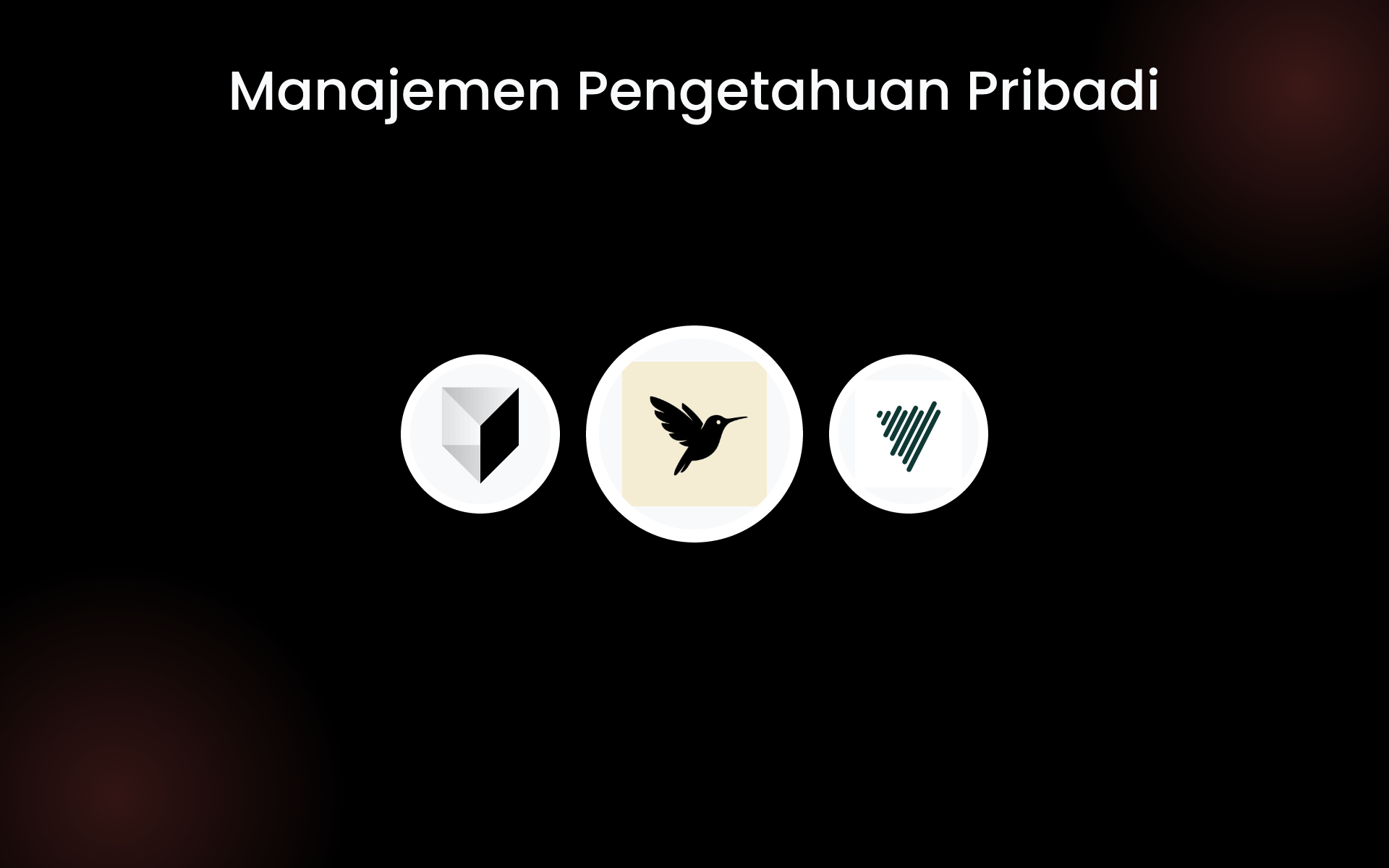 Manajemen Pengetahuan Pribadi tools Manajemen Pengetahuan Pribadi tools