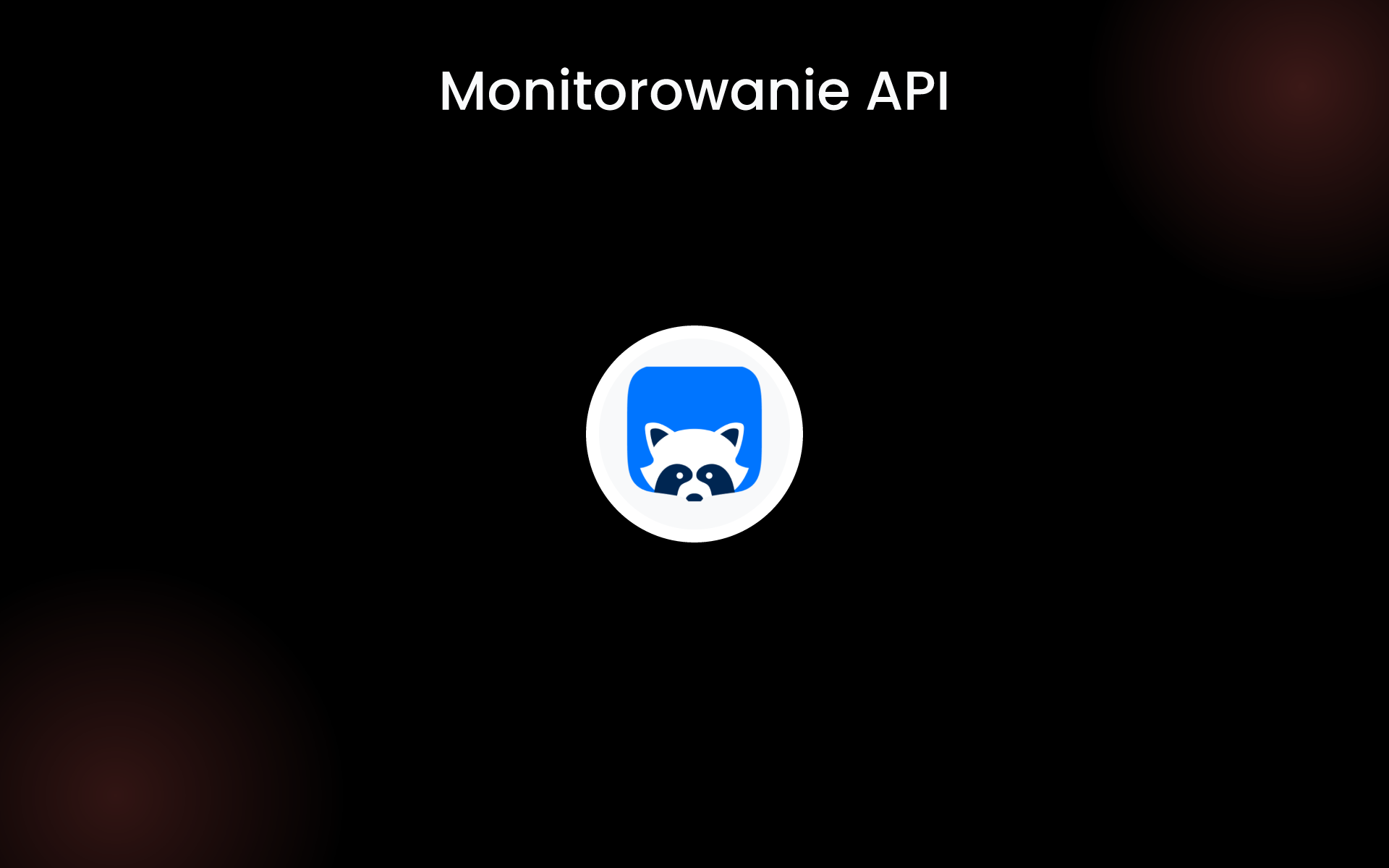 Monitorowanie API tools Monitorowanie API tools
