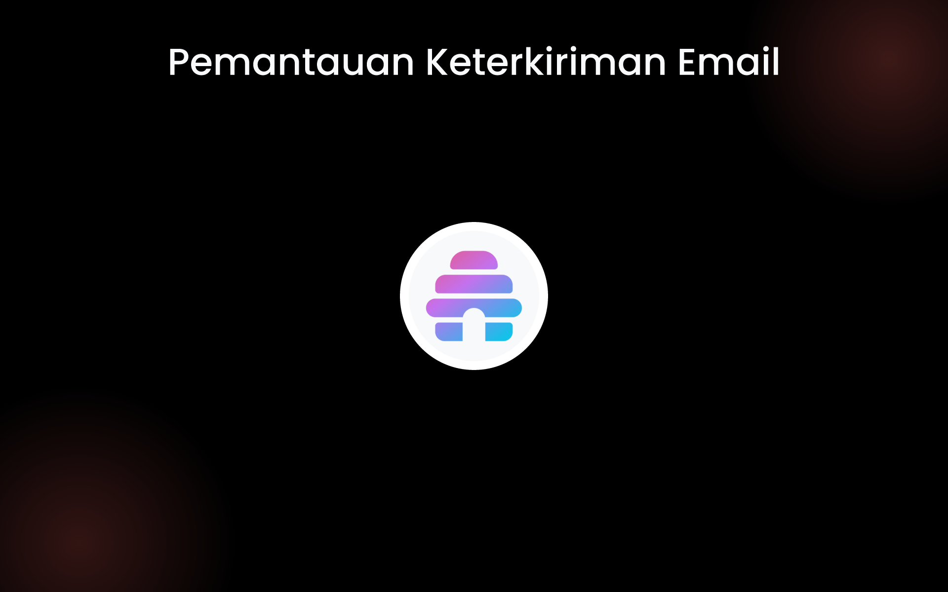 Pemantauan Keterkiriman Email tools Pemantauan Keterkiriman Email tools