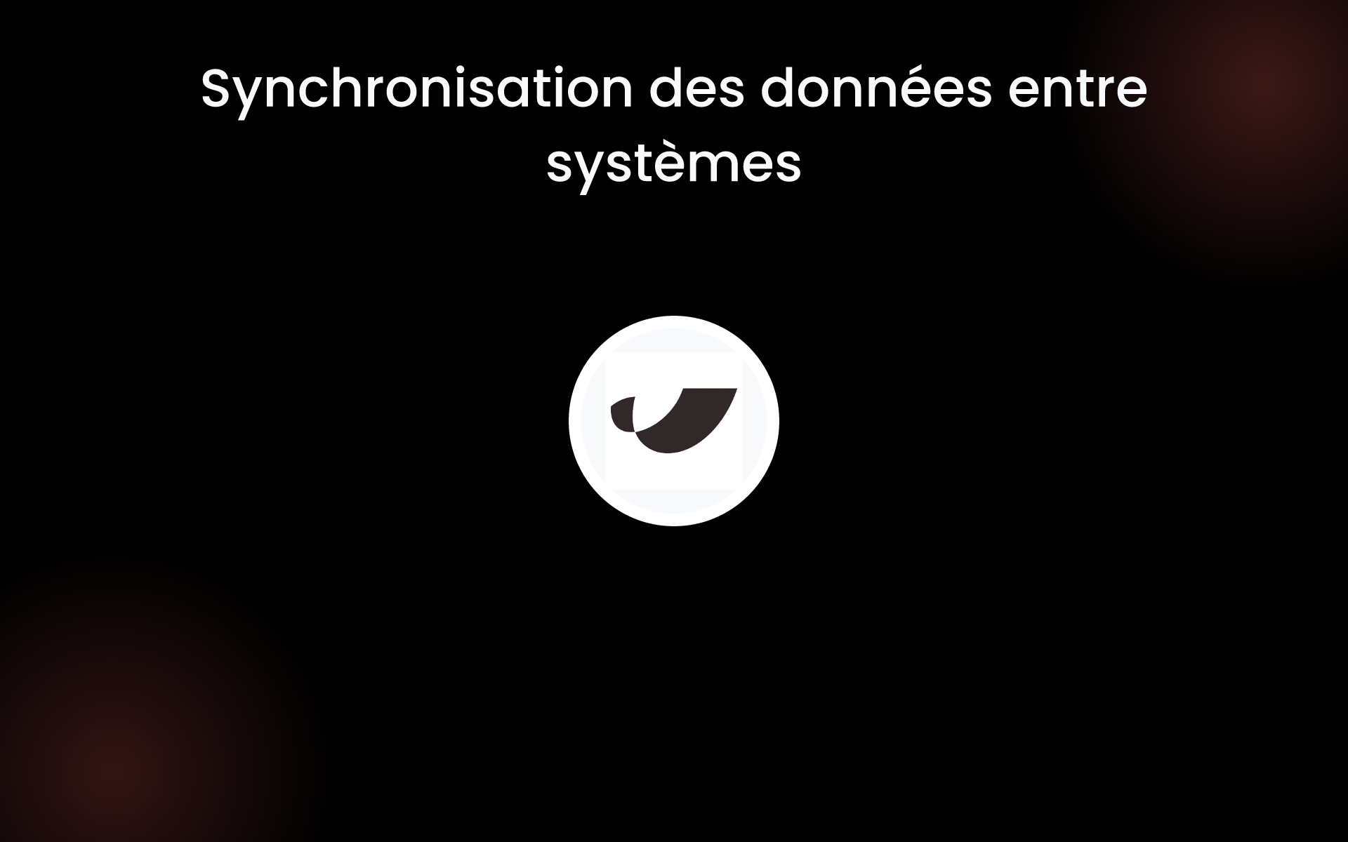Synchronisation des données entre systèmes tools Synchronisation des données entre systèmes tools
