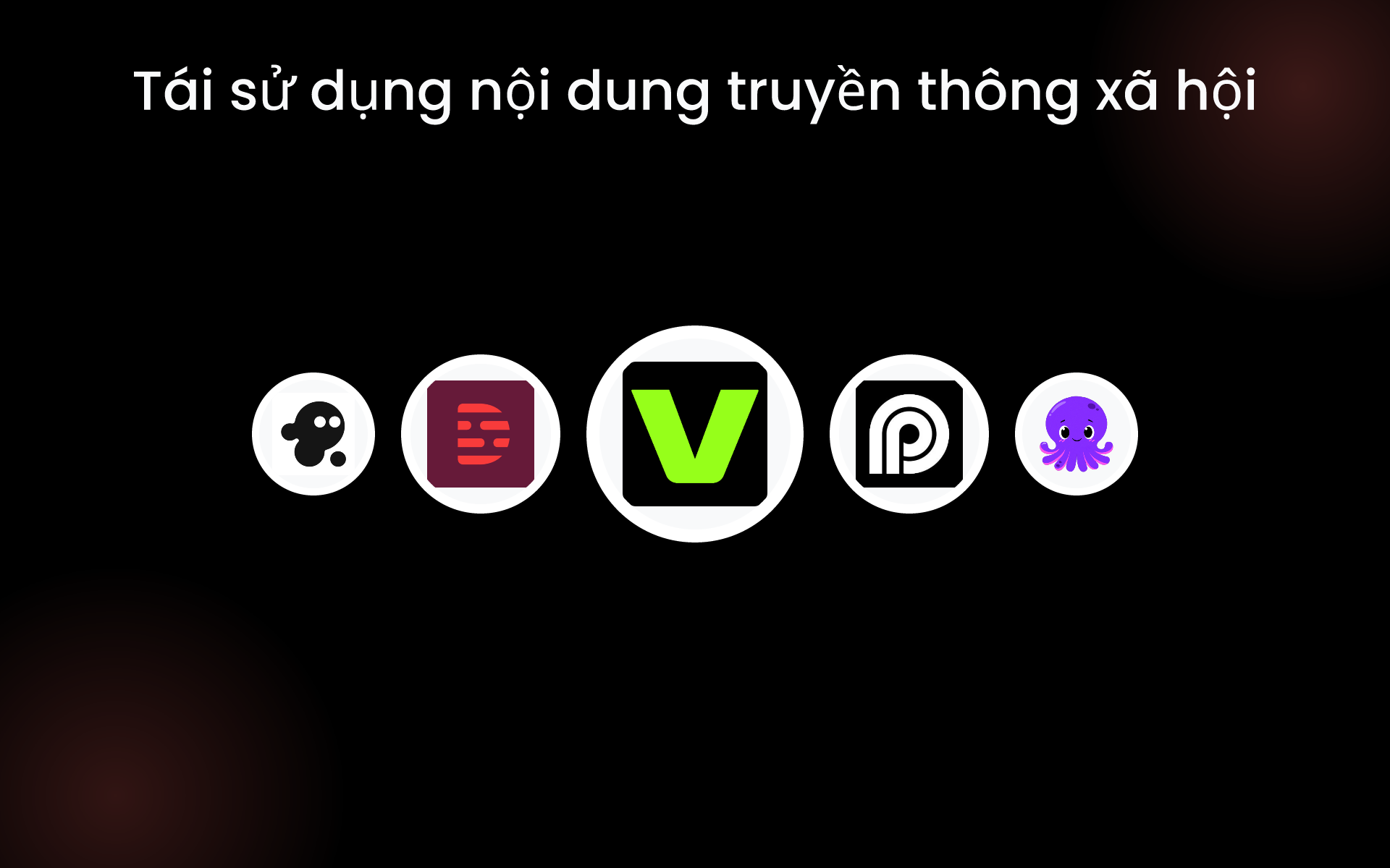 Tái sử dụng nội dung truyền thông xã hội tools Tái sử dụng nội dung truyền thông xã hội tools