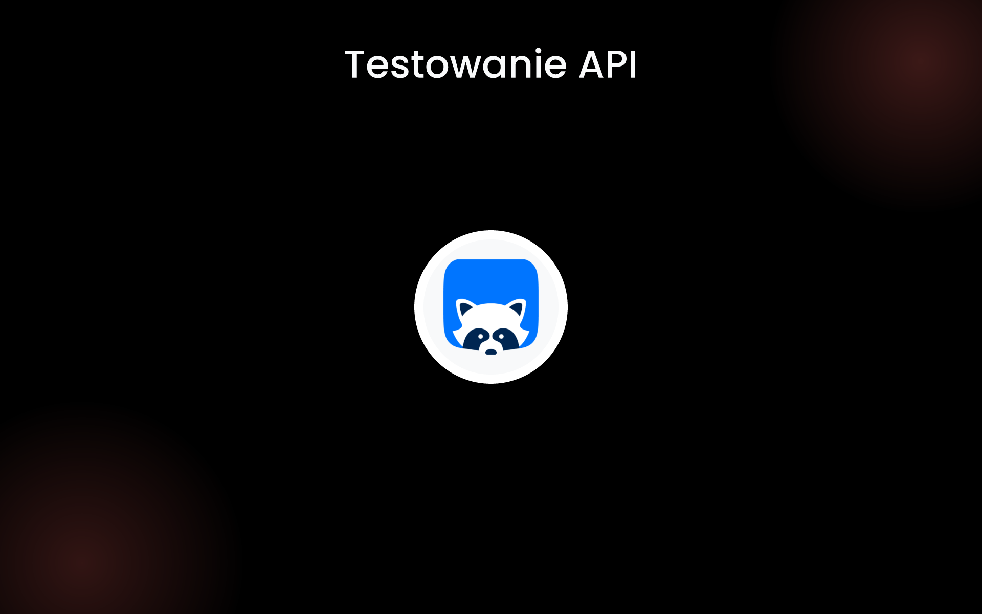 Testowanie API tools Testowanie API tools