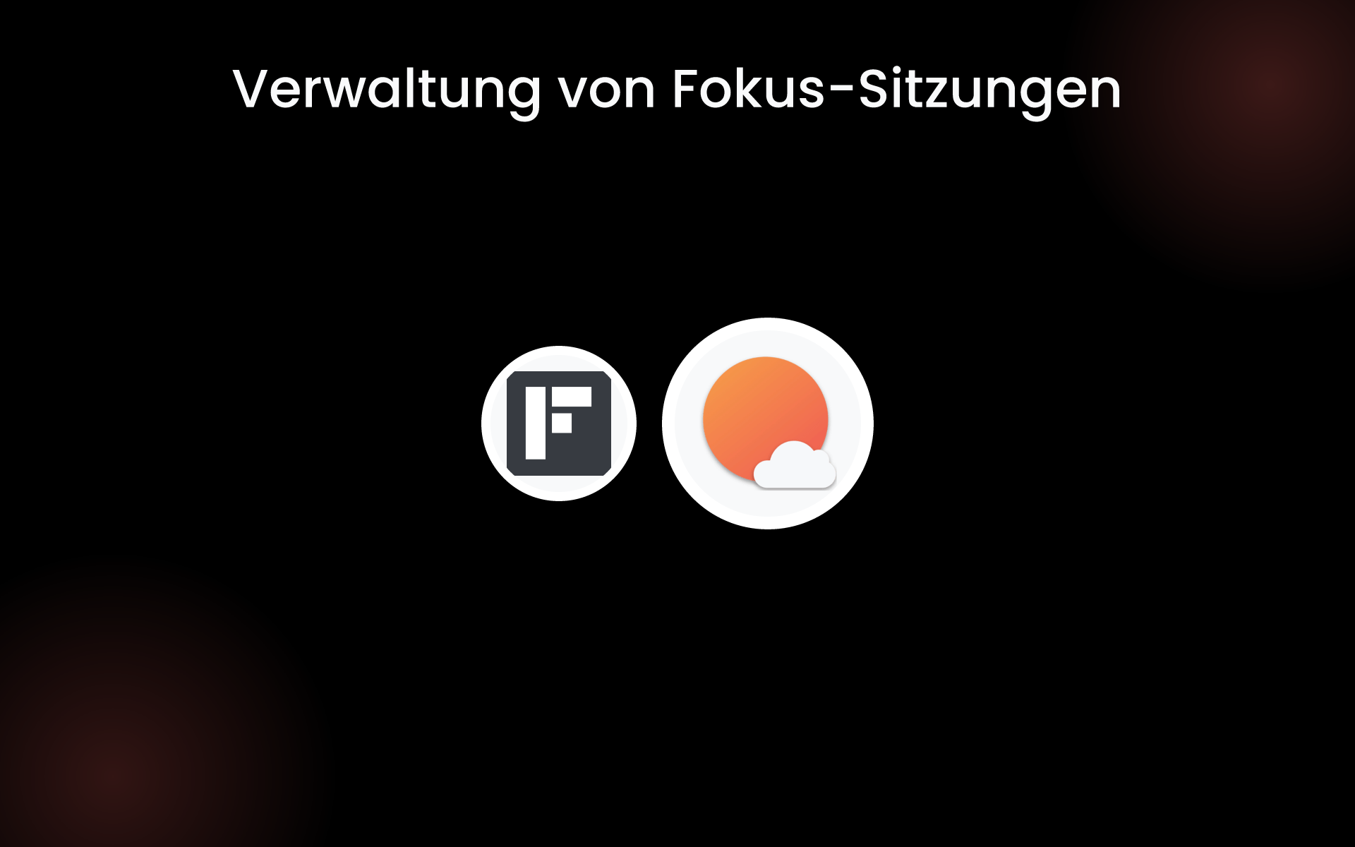 Verwaltung von Fokus-Sitzungen tools Verwaltung von Fokus-Sitzungen tools